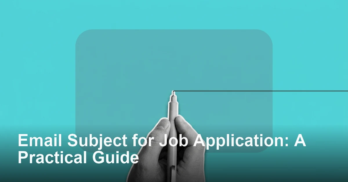 Email Subject for Job Application: A Practical Guide
